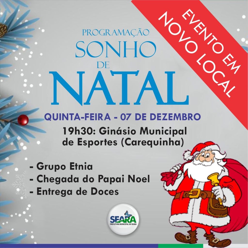 Chegada do Papai Noel em Seara será no Ginásio Carequinha