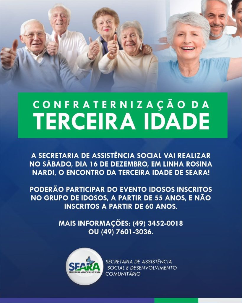 Encontro da Terceira Idade de Seara é neste sábado, 16