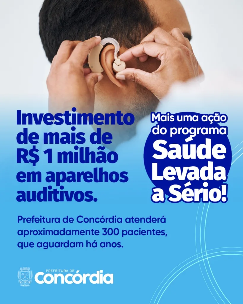 Prefeitura de Concórdia vai atender cerca de 300 pacientes que aguardam por aparelhos auditivos