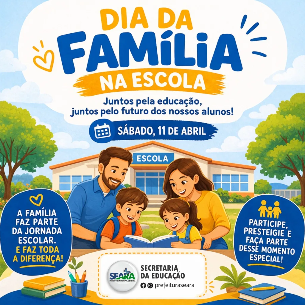 Dia da Família na Escola é neste sábado, 11, em Seara