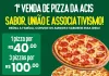 Último dia para aquisição das fichas de pizzas da ACIS